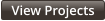 View Projects