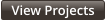 View Projects